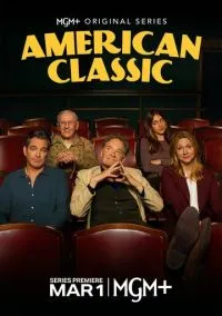 Американская классика (сериал 2026) 1-4 серия смотреть онлайн бесплатно Лордфильм